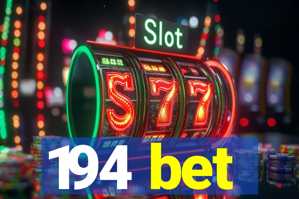 194 bet